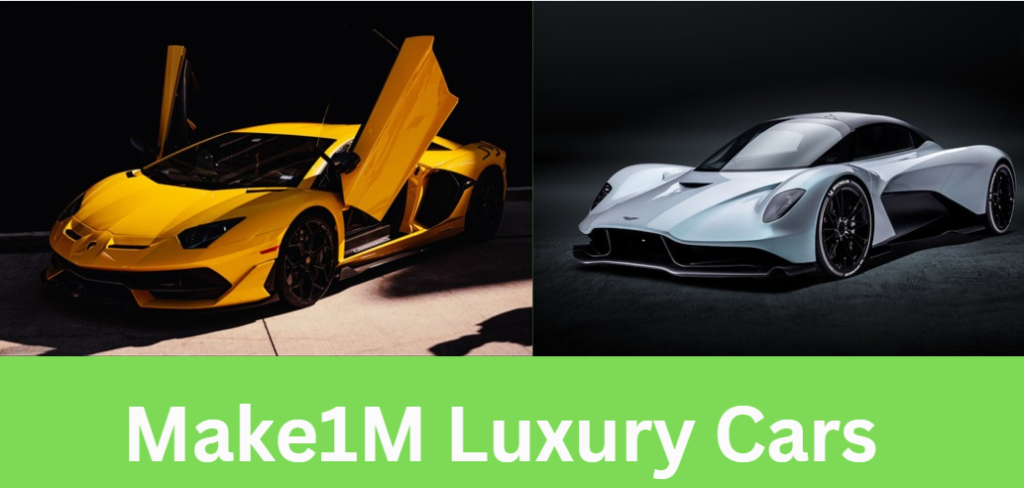 Make1M Luxury Cars