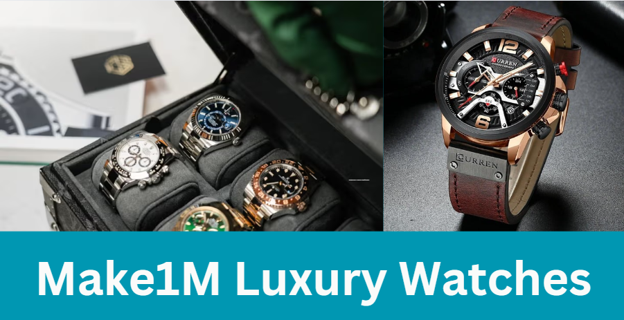 Make1M Luxury Watches