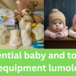 essential baby and toddler equipment lumolog