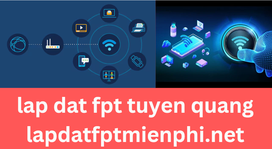 Lap Dat FPT Tuyen Quang Lapdatfptmienphi.net