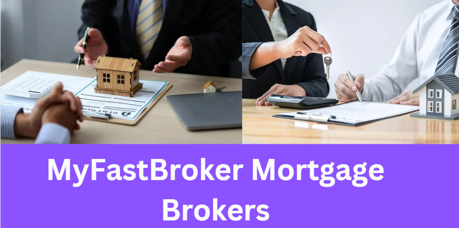 MyFastBroker Mortgage Brokers