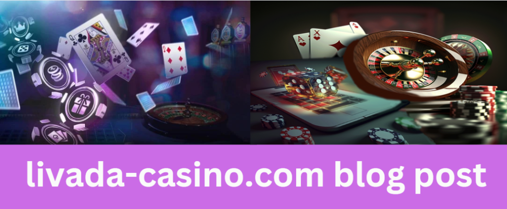 livada-casino.com blog post