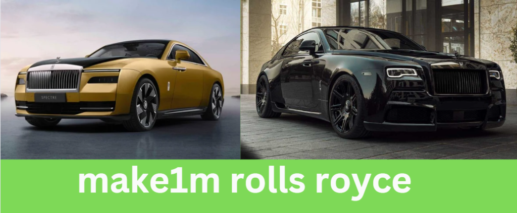 make1m rolls royce