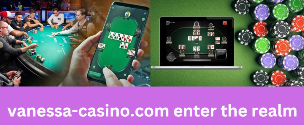 vanessa-casino.com enter the realm